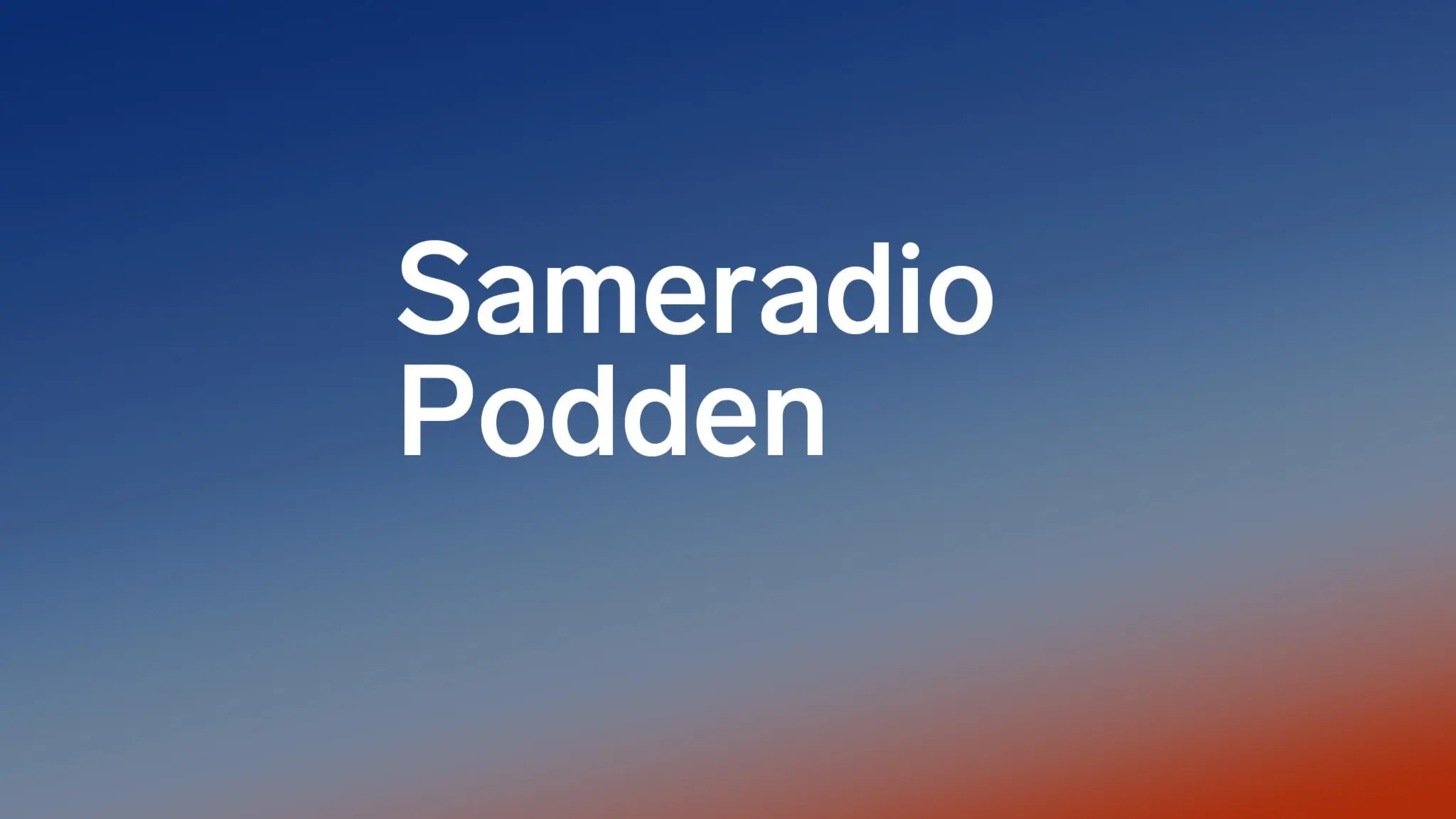 Programbild för Sameradiopodden